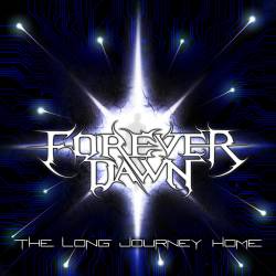 Forever Dawn : The Long Journey Home